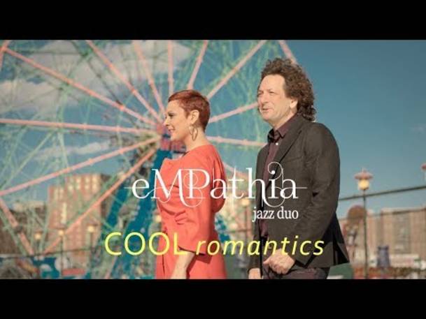 Cool Romantics EPK by Mafalda Minnozzi and Paul Ricci, or eMPathia Jazz Duo
